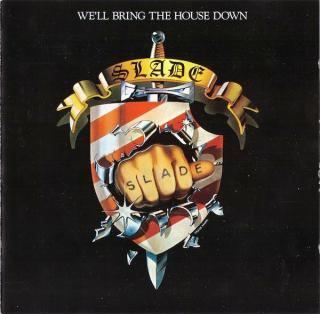 Slade - We'll Bring The House Down - CD (CD: Slade - We'll Bring The House Down)