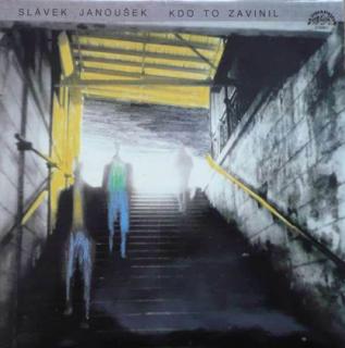 Slávek Janoušek - Kdo To Zavinil - LP / Vinyl (LP / Vinyl: Slávek Janoušek - Kdo To Zavinil)