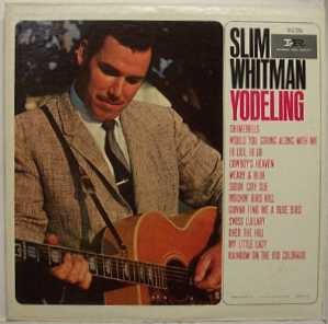 Slim Whitman - Yodeling - LP (LP: Slim Whitman - Yodeling)