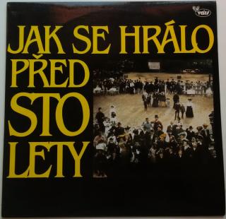 Šraml Pavla Pěnkavy - Jak Se Hrálo Před Sto Lety - LP (LP: Šraml Pavla Pěnkavy - Jak Se Hrálo Před Sto Lety)