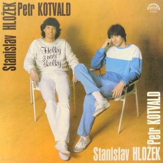 Stanislav Hložek  Petr Kotvald - Holky Z Naší Školky - LP / Vinyl (LP / Vinyl: Stanislav Hložek  Petr Kotvald - Holky Z Naší Školky)