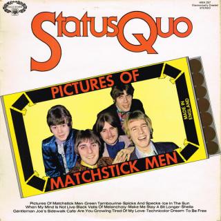 Status Quo - Pictures Of  Matchstick Men - LP (LP: Status Quo - Pictures Of  Matchstick Men)
