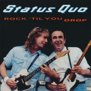 Status Quo - Rock 'Til You Drop - CD (CD: Status Quo - Rock 'Til You Drop)