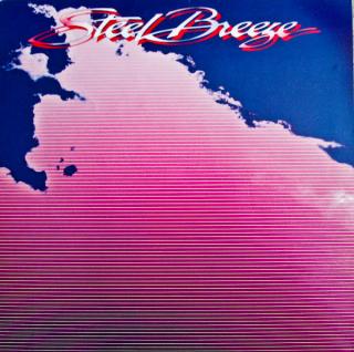 Steel Breeze - Steel Breeze - LP (LP: Steel Breeze - Steel Breeze)