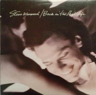 Steve Winwood - Back In The High Life - LP (LP: Steve Winwood - Back In The High Life)