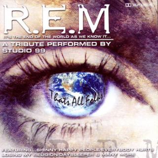 Studio 99 - R.E.M. - It's The End Of The World As We Know It  - CD (CD: Studio 99 - R.E.M. - It's The End Of The World As We Know It )