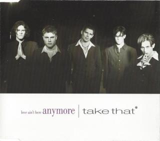 Take That - Love Ain't Here Anymore - CD (CD: Take That - Love Ain't Here Anymore)