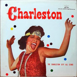The Charleston City All-Stars - Charleston In Hi-Fi (Roaring Twenties) - LP (LP: The Charleston City All-Stars - Charleston In Hi-Fi (Roaring Twenties))