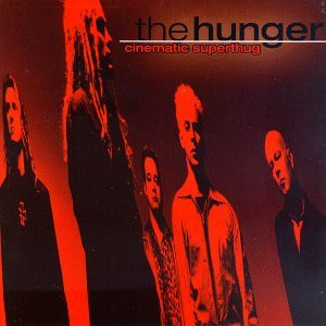 The Hunger - Cinematic Superthug - CD (CD: The Hunger - Cinematic Superthug)