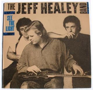 The Jeff Healey Band - See The Light - LP (LP: The Jeff Healey Band - See The Light)