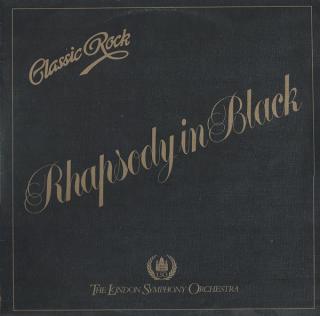 The London Symphony Orchestra And The Royal Choral Society - Classic Rock Rhapsody In Black - LP (LP: The London Symphony Orchestra And The Royal Choral Society - Classic Rock Rhapsody In Black)