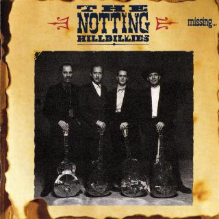 The Notting Hillbillies - Missing… Presumed Having A Good Time - CD (CD: The Notting Hillbillies - Missing… Presumed Having A Good Time)
