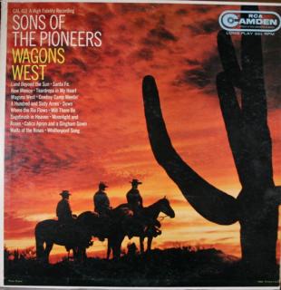 The Sons Of The Pioneers - Wagons West - LP (LP: The Sons Of The Pioneers - Wagons West)