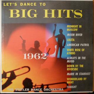 The Statler Dance Orchestra - Let's Dance To Big Hits 1962 - LP (LP: The Statler Dance Orchestra - Let's Dance To Big Hits 1962)