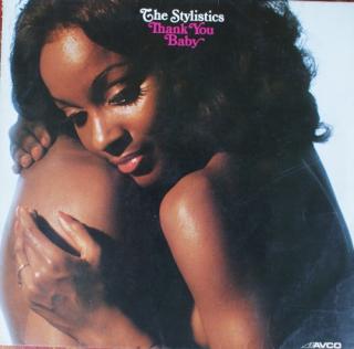 The Stylistics - Thank You Baby - LP / Vinyl (LP / Vinyl: The Stylistics - Thank You Baby)