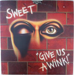 The Sweet - Give Us A Wink - LP (LP: The Sweet - Give Us A Wink)