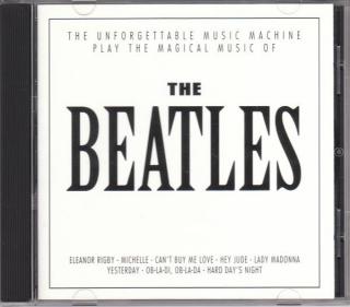 The Unforgettable Music Machine - Play The Magical Music Of The Beatles - CD (CD: The Unforgettable Music Machine - Play The Magical Music Of The Beatles)