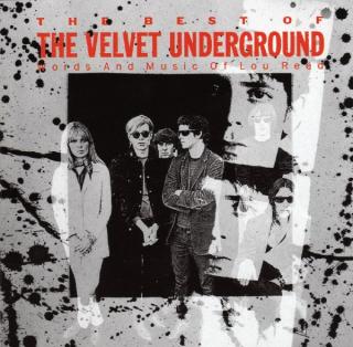 The Velvet Underground - The Best Of The Velvet Underground (Words And Music Of Lou Reed) - CD (CD: The Velvet Underground - The Best Of The Velvet Underground (Words And Music Of Lou Reed))