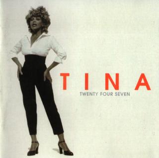 Tina Turner - Twenty Four Seven - CD (CD: Tina Turner - Twenty Four Seven)