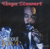 Tinga Stewart - Without Love - CD (CD: Tinga Stewart - Without Love)