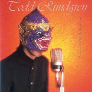 Todd Rundgren - A Cappella - LP (LP: Todd Rundgren - A Cappella)