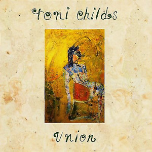Toni Childs - Union - LP (LP: Toni Childs - Union)