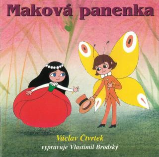Václav Čtvrtek vypravuje Vlastimil Brodský - Maková Panenka - CD (CD: Václav Čtvrtek vypravuje Vlastimil Brodský - Maková Panenka)