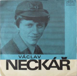 Václav Neckář - Jak Se Tak Dívám / Díky Vám - SP / Vinyl (SP: Václav Neckář - Jak Se Tak Dívám / Díky Vám)