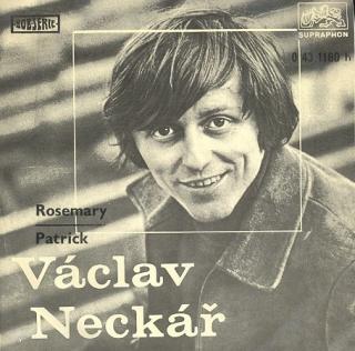 Václav Neckář - Rosemary / Patrick - SP / Vinyl (SP: Václav Neckář - Rosemary / Patrick)