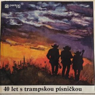 Various - 40 Let S Trampskou Písničkou - LP / Vinyl (LP / Vinyl: Various - 40 Let S Trampskou Písničkou)