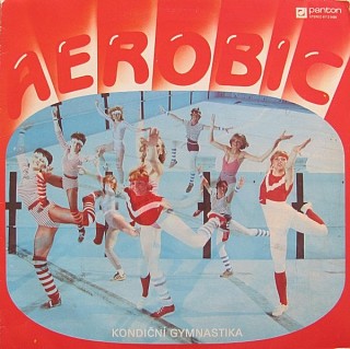 Various - Aerobic Kondiční Gymnastika - LP / Vinyl (LP / Vinyl: Various - Aerobic Kondiční Gymnastika)