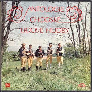 Various - Antologie Chodské Lidové Hudby - LP (LP: Various - Antologie Chodské Lidové Hudby)