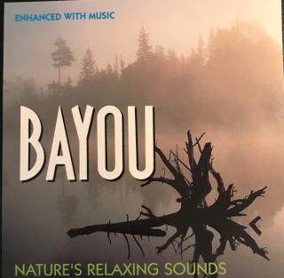 Various - Bayou - (Nature's Relaxing Sounds) - CD (CD: Various - Bayou - (Nature's Relaxing Sounds))