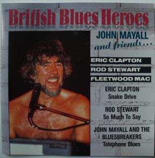 Various - British Blues Heroes (John Mayall And Friends...) - CD (CD: Various - British Blues Heroes (John Mayall And Friends...))