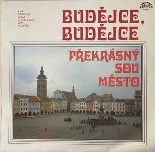 Various - Budějce, Budějce, Překrásný Sou Město - LP (LP: Various - Budějce, Budějce, Překrásný Sou Město)