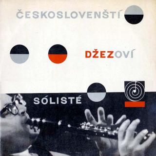 Various - Českoslovenští Džezoví Sólisté - LP (LP: Various - Českoslovenští Džezoví Sólisté)