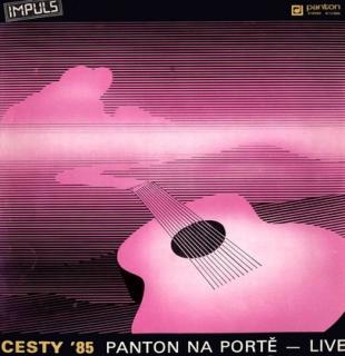 Various - Cesty '85 (Panton Na Portě — Live) - LP / Vinyl (LP / Vinyl: Various - Cesty '85 (Panton Na Portě — Live))