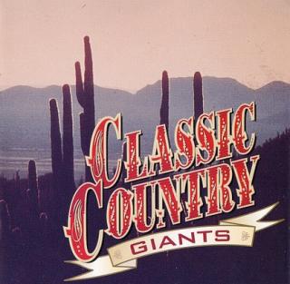 Various - Classic Country Giants - CD (CD: Various - Classic Country Giants)