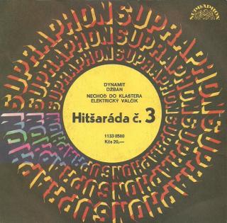 Various - Hitšaráda č. 3 - SP / Vinyl (SP: Various - Hitšaráda č. 3)