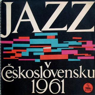 Various - Jazz V Československu 1961 - LP (LP: Various - Jazz V Československu 1961)