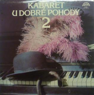 Various - Kabaret U Dobré Pohody 2 - LP / Vinyl (LP / Vinyl: Various - Kabaret U Dobré Pohody 2)