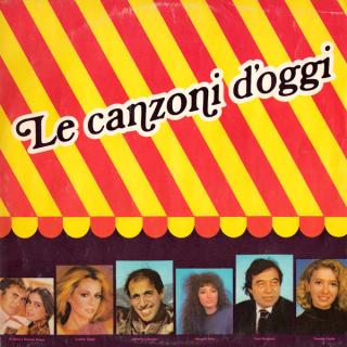 Various - Le Canzoni D'oggi - LP (LP: Various - Le Canzoni D'oggi)