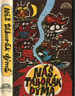 Various - Náš Táborák Dýmá - MC (MC: Various - Náš Táborák Dýmá)