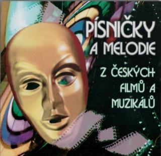 Various - Písničky A Melodie Z Českých Filmů A Muzikálů - CD (CD: Various - Písničky A Melodie Z Českých Filmů A Muzikálů)