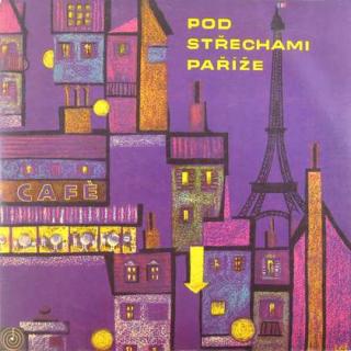 Various - Pod střechami Paříže - LP / Vinyl (LP / Vinyl: Various - Pod střechami Paříže)