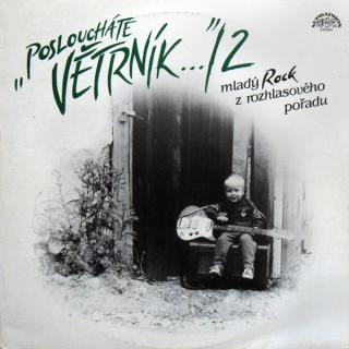 Various - "Posloucháte Větrník..."/2 (Mladý Rock Z Rozhlasového Pořadu) - LP (LP: Various - "Posloucháte Větrník..."/2 (Mladý Rock Z Rozhlasového Pořadu))