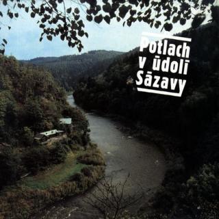 Various - Potlach V Údolí Sázavy - LP / Vinyl (LP / Vinyl: Various - Potlach V Údolí Sázavy)