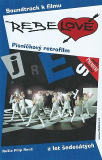 Various - Rebelové (Písničkový Retrofilm Z Let Šedesátých) - MC (MC: Various - Rebelové (Písničkový Retrofilm Z Let Šedesátých))