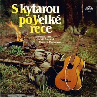 Various - S Kytarou Po Velké Řece - LP / Vinyl (LP / Vinyl: Various - S Kytarou Po Velké Řece)