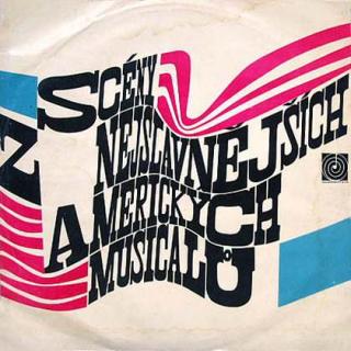 Various - Scény Z Nejslavnějších Amerických Musicalů - LP / Vinyl (LP / Vinyl: Various - Scény Z Nejslavnějších Amerických Musicalů)